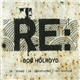 Bob Holroyd - Re : Mixed | Re : Constructed | Re : Worked